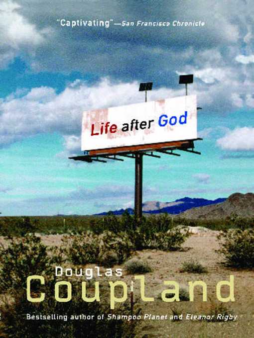 Title details for LIFE AFTER GOD by Douglas Coupland - Wait list